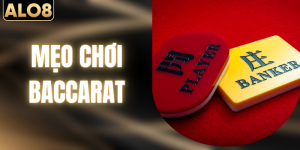 Tổng Hợp Mẹo Chơi Baccarat Đẳng Cấp, Hiệu Quả 100%